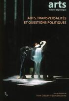 Couverture du livre « Arts transversalites et questions politiques » de Coellier/Dieuza aux éditions Pu De Provence