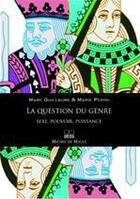 Couverture du livre « La question du genre » de Marc Guillaume aux éditions Michel De Maule