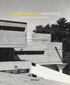 Couverture du livre « Georges Brera, architecte » de Bruno Marchand et Aurelie Buisson aux éditions Infolio