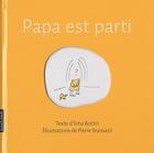 Couverture du livre « Papa est parti » de Isha Bottin et Pierre Brassard aux éditions La Courte Echelle