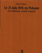 Couverture du livre « Le 25 juin 1976 en pologne » de Henri Simon aux éditions Spartacus