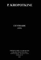 Couverture du livre « L'entraide » de Pierre Kropotkine aux éditions Tops