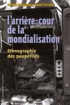 Couverture du livre « Arrière cour de la mondialisation » de Patrick Bruneteaux et Daniel Terrolle aux éditions Croquant