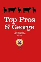 Couverture du livre « Top Pros St George ; nouveau regard sur le rayon viande des GMS (2e édition) » de Celine Brisset aux éditions Menu Fretin
