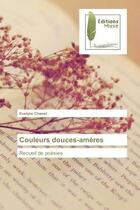 Couverture du livre « Couleurs douces-ameres » de Chamel-E aux éditions Muse