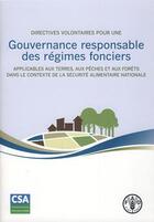 Couverture du livre « Directives volontaires pour une gouvernance responsable des regimes fonciers. applicables aux terres » de  aux éditions Fao