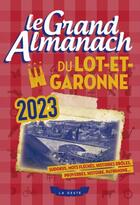 Couverture du livre « Le grand almanach du Lot-et-Garonne (édition 2023) » de  aux éditions Geste