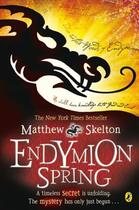 Couverture du livre « Endymion Spring » de Matthew Skelton aux éditions Penguin Books Ltd Digital