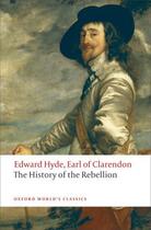 Couverture du livre « The History of the Rebellion: A new selection » de Earl Of Clarendon Edward Hyde aux éditions Oup Oxford