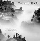 Couverture du livre « Revelations » de Wynn Bullock aux éditions Pu Du Texas