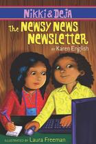 Couverture du livre « Nikki and Deja: The Newsy News Newsletter » de Karen English aux éditions Houghton Mifflin Harcourt