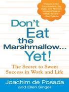 Couverture du livre « Don't Eat The Marshmallow Yet! » de Ellen Singer aux éditions Penguin Group Us