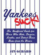 Couverture du livre « Yankees Suck! » de Gerard Jim aux éditions Penguin Group Us