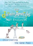 Couverture du livre « The Darwin Awards Next Evolution » de Northcutt Wendy aux éditions Penguin Group Us