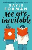 Couverture du livre « WE ARE INEVITABLE » de Gayle Forman aux éditions Simon & Schuster