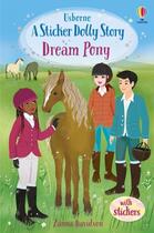 Couverture du livre « Dream pony : sticker dolly story » de Antonia Miller et Zanna Davidson et Heather Burns aux éditions Usborne