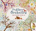 Couverture du livre « The story orchestra four seasons in one day » de Courtney Tickle Jess aux éditions Frances Lincoln