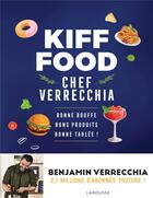 Couverture du livre « Kiff food » de Benjamin Verrecchia aux éditions Larousse