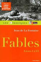 Couverture du livre « Fables ; livres I à IV » de Jean De La Fontaine aux éditions Bordas