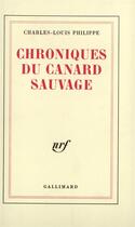 Couverture du livre « Chroniques du canard sauvage » de Philippe C-L. aux éditions Gallimard
