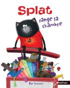 Couverture du livre « Splat range sa chambre » de Rob Scotton aux éditions Nathan