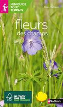 Couverture du livre « Miniguide tout-terrain : fleurs des champs » de Helga Hofmann aux éditions Nathan