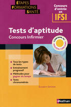 Couverture du livre « Tests d'aptitude ; concours infirmier ; concours d'entrée en IFSI » de Elisabeth Simonin aux éditions Nathan