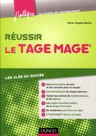 Couverture du livre « Réussir le Tage Mage ; les clés du succès » de Pia Boisbourdain et Virginie Speller aux éditions Dunod