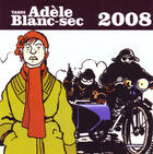 Couverture du livre « Adèle Blanc-Sec (édition 2008) » de Tardi aux éditions Casterman