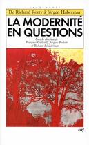 Couverture du livre « La modernité en questions ; de Richard Rorty à Jürgen Habermas » de Gaillard Franco aux éditions Cerf