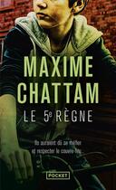Couverture du livre « Le 5ème règne » de Maxime Chattam aux éditions Pocket