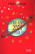 Couverture du livre « Votre annee 2001, signe par signe » de Marie Couturiau aux éditions Rocher