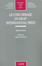 Couverture du livre « Le concubinage en droit international prive - vol416 » de Devers A. aux éditions Lgdj