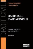 Couverture du livre « Les régimes matrimoniaux (4e édition) » de Philippe Malaurie et Laurent Aynes aux éditions Lgdj