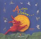 Couverture du livre « Au Clair De La Lune » de D Grenier aux éditions Didier Jeunesse