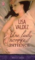 Couverture du livre « Une lady nommee Patience » de Lisa Valdez aux éditions J'ai Lu