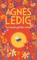 Couverture du livre « La Toute Petite Reine » de Agnes Ledig aux éditions J'ai Lu