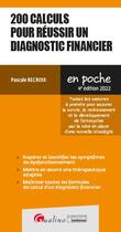 Couverture du livre « 200 calculs pour reussir un diagnostic financier (4e édition) » de Pascale Recroix aux éditions Gualino