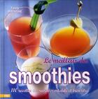 Couverture du livre « Le meilleur des smoothies » de Matagne-F aux éditions City