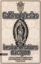 Couverture du livre « Les lamentations du coyote » de Gabino Iglesias aux éditions Sonatine