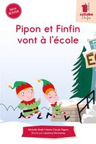 Couverture du livre « Pipon et Finfin vont à l'école » de Michelle Khalil et Marie-Claude Pigeon aux éditions Cit'inspir