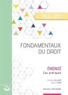 Couverture du livre « Fondamentaux du droit ; énoncé ; UE 1 du DCG (2e édition) » de Pascal Laine et Christine Alglave aux éditions Corroy