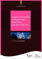 Couverture du livre « Tourisme des 18-35 ans en provenance des principaux marchés émetteurs » de Atout France aux éditions Atout France