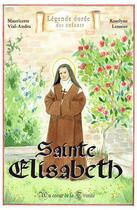 Couverture du livre « Sainte Elisabeth de la Trinité » de Mauricette Vial-Andru et Roselyne Lesueur aux éditions Saint Jude