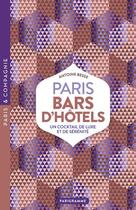 Couverture du livre « Paris bars d'hotels » de Antoine Besse aux éditions Parigramme