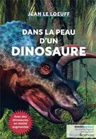 Couverture du livre « Dans la peau d'un dinosaure » de Jean Le Loeuff aux éditions Humensciences