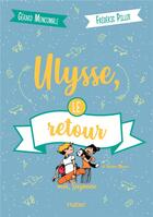 Couverture du livre « Moi, Suzanne ; Ulysse, le retour » de Frederic Pillot et Gerard Moncomble aux éditions Hatier