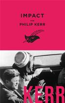 Couverture du livre « Impact » de Philip Kerr aux éditions Editions Du Masque