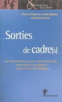 Couverture du livre « Sorties de cadres le licenciement pour motif personnel » de Florence Palpacuer et Amélie Seignour et Corinne Vercher aux éditions La Decouverte