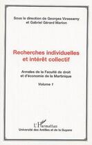 Couverture du livre « Recherches individuelles et interet collectif - annales de la faculte de droit et d'economie de la m » de Galy/William/Vimon aux éditions L'harmattan